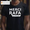 Roland Garros Merci Rafa T Shirt