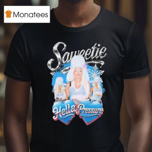 Saweetie Hella Pressure Icy Photo Hear T Shirt