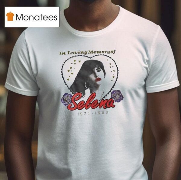Selena In Loving Memory Of T Shirt