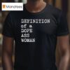 Sheryl Swoopes Definition Of A Dope Ass Woman T Shirt