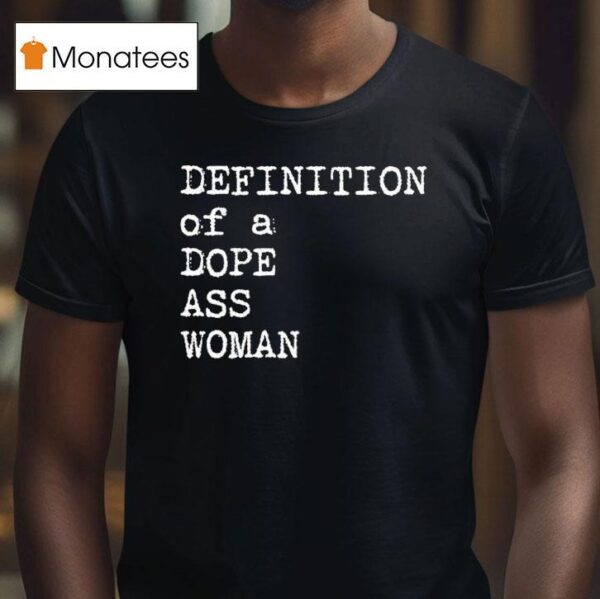 Sheryl Swoopes Definition Of A Dope Ass Woman T Shirt