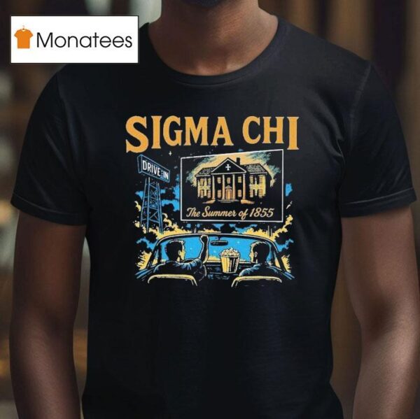 Sigma Chi The Summer Of Drive In T Shirt