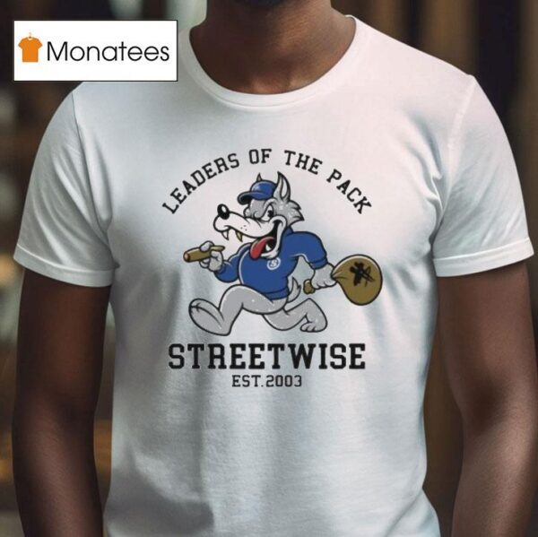 Streetwise Leaders Of The Pack Est T Shirt