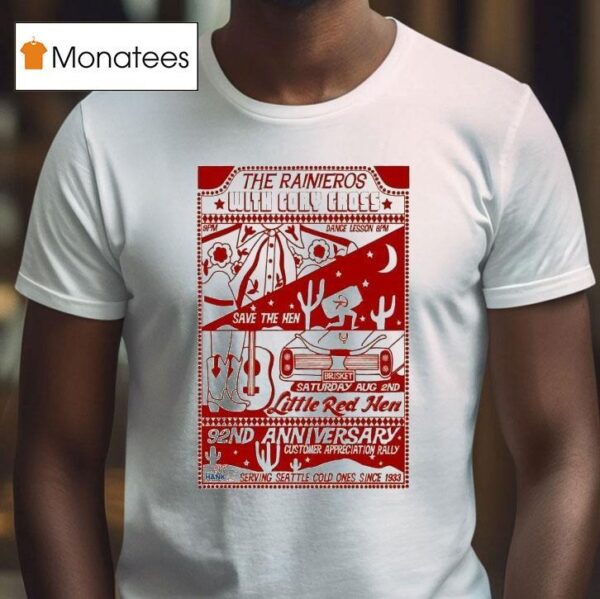 The Rainieros With Cory Cross Little Red Hen Seattle Music Aug Tour T Shirt