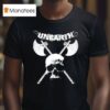 Unearth Boston Fucking Metal Skull Axe T Shirt