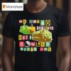 We Got Problems But A Bowler Ain T One T Shirs T Shirt
