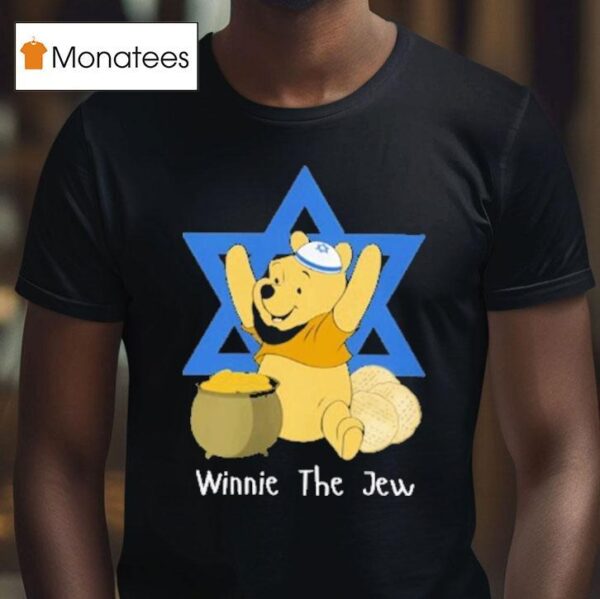 Winnie The Pooh Winnie The Jew Israel T Shirt