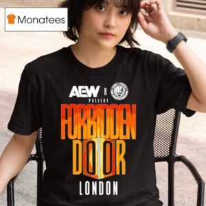 Aew X Njpw Forbidden Door London T Shirt
