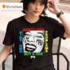 Ain T One But A Hoe Problems Hoesmad T Shirt