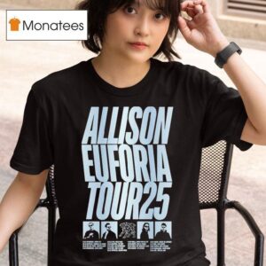 Allison Euforia Tour Dates Photo T Shirt