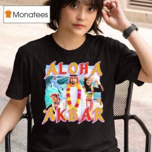 Aloha Akbar T Shirt