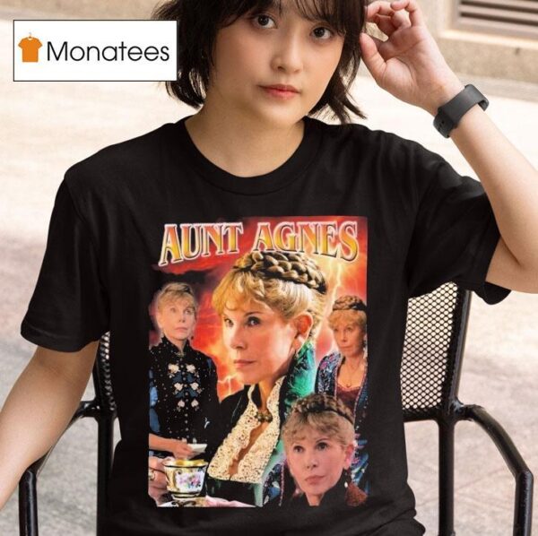 Annoyed Aunt Agnes The Gilded Age T Shirt