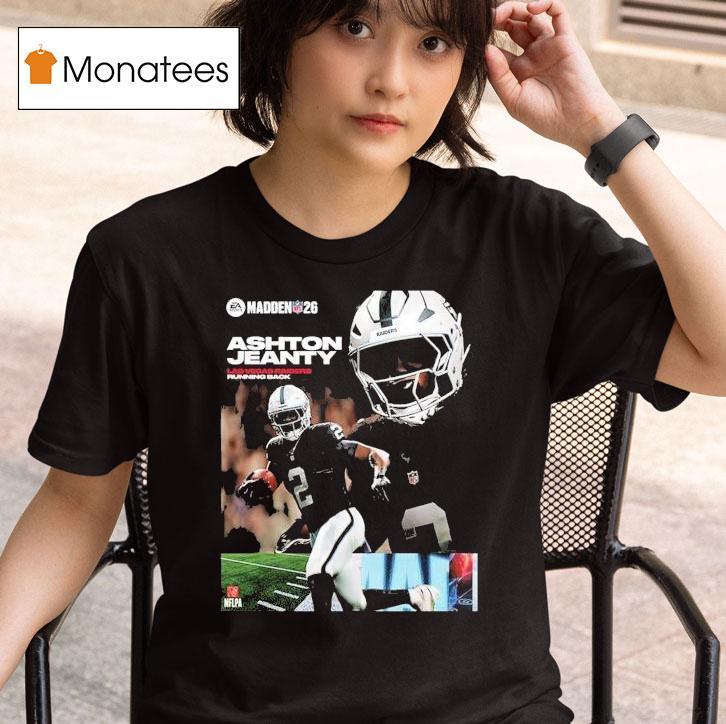  Ashton Jeanty Las Vegas Raiders Rookie Debut Madden Nfl  American Football  T Shirt