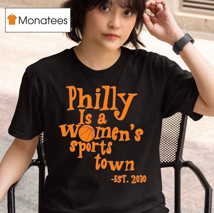  Aubrey Plaza Wearing Philly Is A Women S Sports Town Est  T Shirt