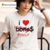 Bbno I Heart Myself T Shirt