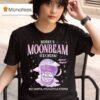 Benny S Moonbeam Ice Cream Be Careful It S A Little Intense Double Scoop Popsicle T Shirt