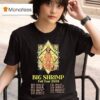 Big Shrimp Fall Tour Dates T Shirt
