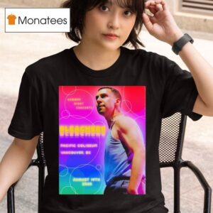 Bleachers Aug Summer Night Concerts Pacific Coliseum Vancouver Bc Tour T Shirt