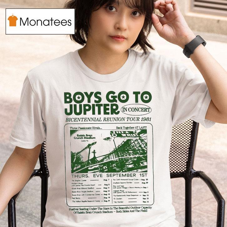  Boys Go To Jupiter In Concert Bicentennial Reunion Tour  T Shirt