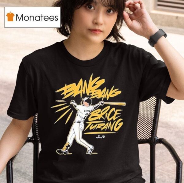 Brice Turang Bang Bang T Shirt