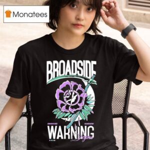 Broadside Warning Signs Flower T Shirt