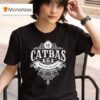 Catbas Cheeks Are Tight Balls Are Sweaty Est T Shirt