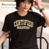 Certified Sole Survivor Sneake Division T Shirt