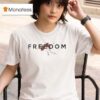 Charlie Kirk Freedom Blood T Shirt