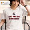 Chicago Bulls Don T Mean A Thing Without The Ring T Shirt