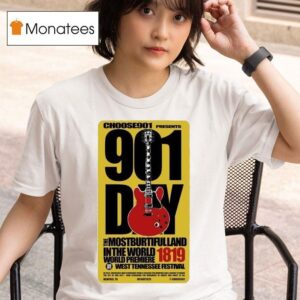 Choose The Day The Most Burtifulland In The World West Tennessee Festival T Shirt