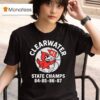 Clearwater State Cardinal Champs T Shirt