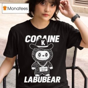 Cocaine Labubear Cocaine Bear X Labubu T Shirt