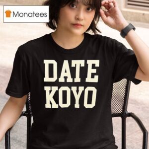 Date Koyo T Shirt