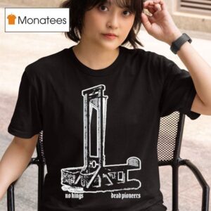Dead Pioneers No Kings Guillotine T Shirt