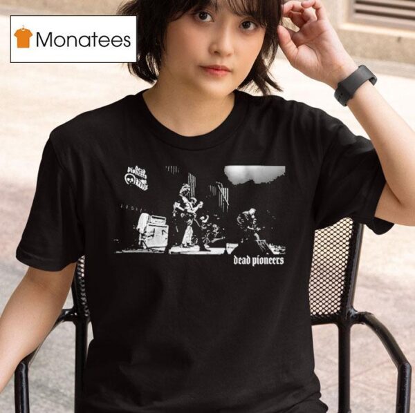 Dead Pioneers Stage Photo T Shirt