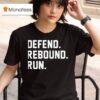 Defend Rebound Run Michigan State Spartans T Shirt