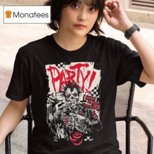Do You Wanna Party Return Of The Living Dead Respect For The Dead T Shirt