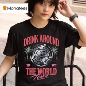 Drink Around The World Tour T Shirt