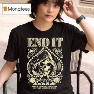 End It Never Looking Forward Always Looking Back Spade Reaper T Shirt