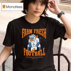 Farm Fresh Football Mascot Utah State Fooball Logan U T Shirt
