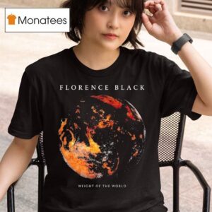 Florence Black Weight Of The World T Shirt