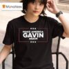 Gavin Newsom Make America Gavin Again T Shirt
