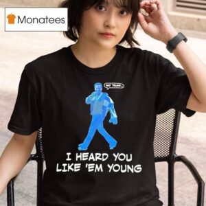 Gavin Newsom Say Trump I Hear You Like Em Young Epstein Files Kendrick Lamar T Shirt