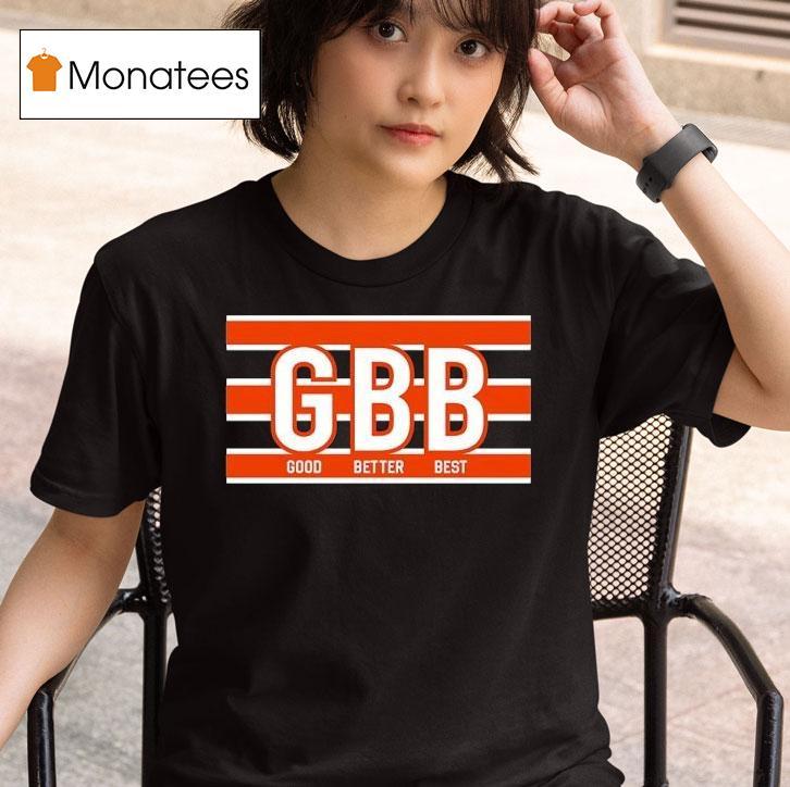  Gbb Good Better Best Chicago Bears T Shirt