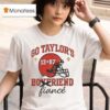 Go Taylors Boyfriend Fiance Swift And Kelce T Shirt