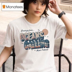 Greetings From Oceans Calling Music Festival T Shirt