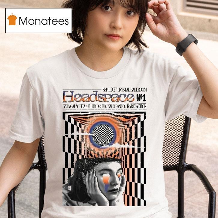  Headspace Mcmenamins Crystal Ballroom In Portland Or Sept   T Shirt