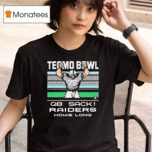 Howie Long Tecmo Bowl Qb Sack Las Vegas Raiders T Shirt
