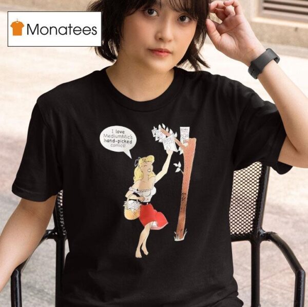 I Love Medium Mic S Hand Picked Comics T Shirt
