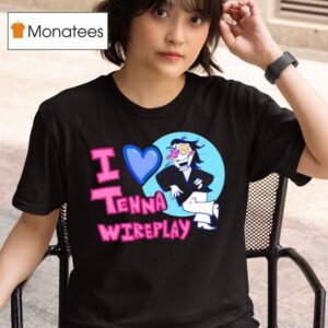 I Love Tenna Wireplay Spamton T Shirt